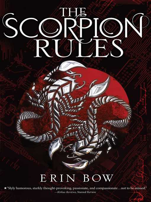 Title details for The Scorpion Rules by Erin Bow - Available